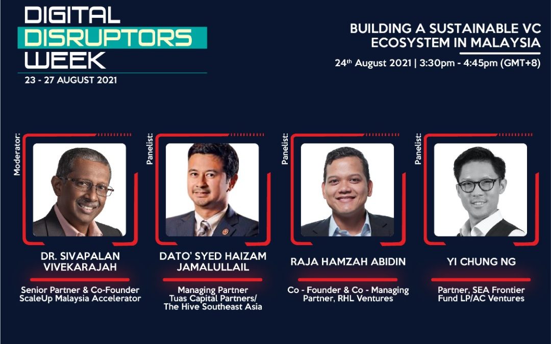 Building A Sustainable VC Ecosystem in Malaysia